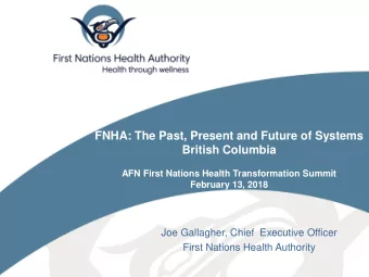 FNHA: The Past, Present and Future of Systems  British Columbia  AFN First Nations Health