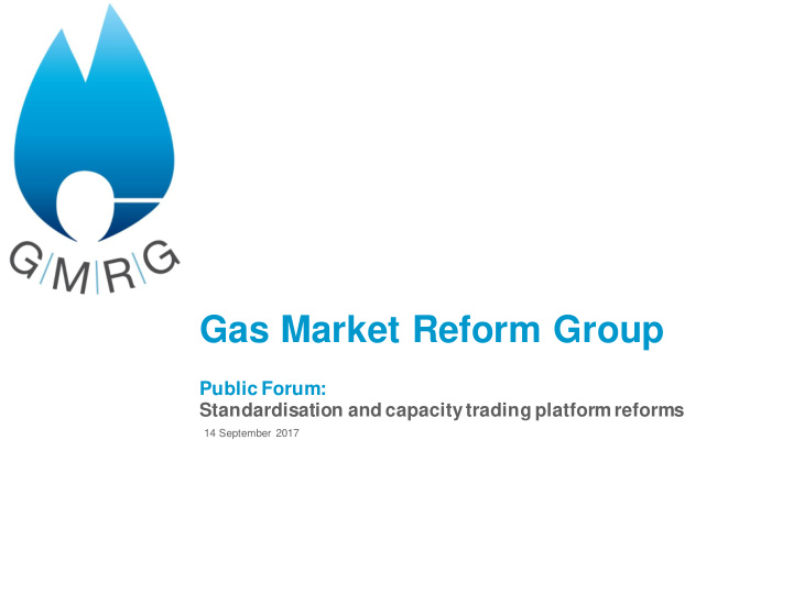 gas market reform group