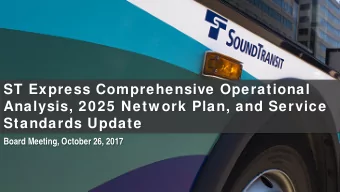 ST Express Comprehensive Operational  Analysis, 2025 Network Plan, and Service  Standards Update