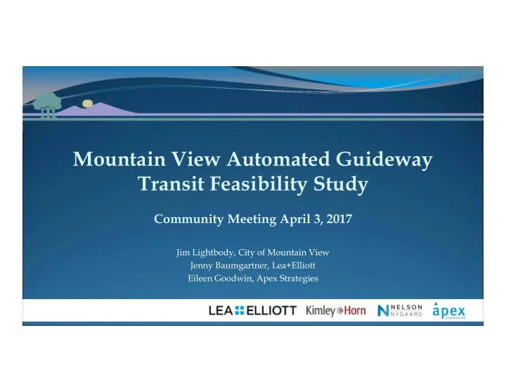 mountain view automated guideway transit feasibility study