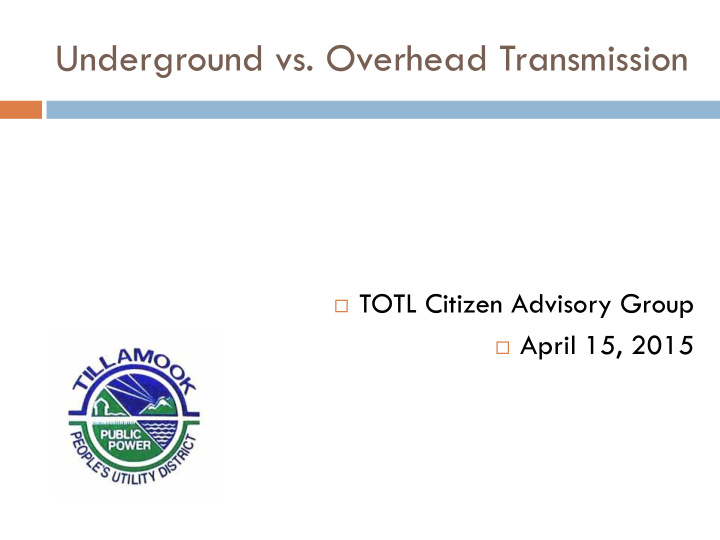 underground vs overhead transmission