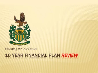10 YEAR FINANCIAL PLAN REVIEW  AGENDA  Mission/District Goals  Operational