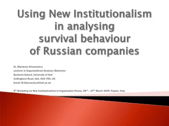 Dr. Marianne Afanassieva  Lecturer in Organisational Analysis/Behaviour  Business School,