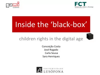 Inside the black - box  children rights in the digital age  Conceio Costa  Jos Rogado