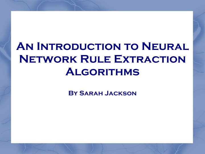 an introduction to neural network rule extraction
