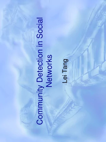 Community Detection in Social  Networks  Lei Tang  Properties of Complex Network  Power Law