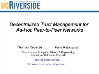 Decentralized Trust Management for  Decentralized Trust Management for  Ad-Hoc Peer-to-Peer