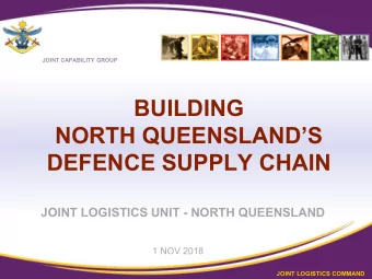 BUILDING  NORTH QUEENSLANDS  DEFENCE SUPPLY CHAIN  JOINT LOGISTICS UNIT - NORTH QUEENSLAND  1