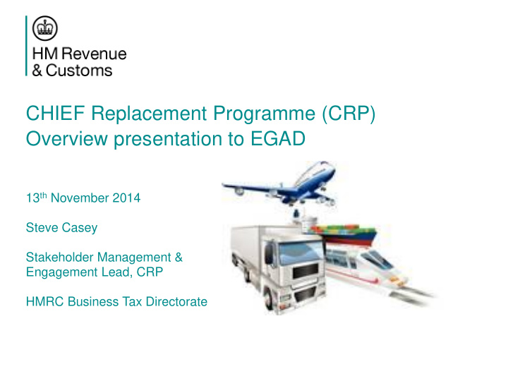 chief replacement programme crp
