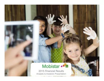 Mobistar  2015 Financial Results  Analysts &amp; Investors Presentation  1  MOBISTAR - FINANCIAL