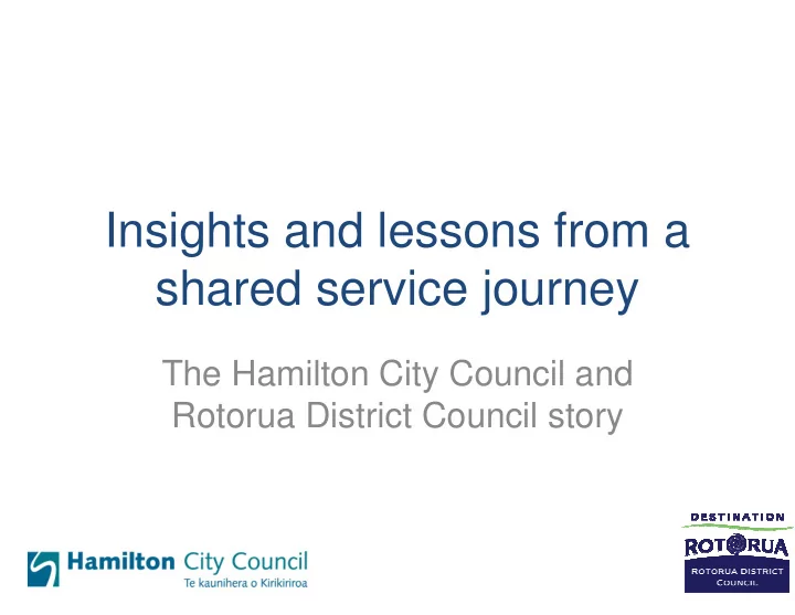 insights and lessons from a shared service journey