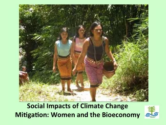 Social  Impacts  of  Climate  Change    Mi4ga4on:  Women  and  the