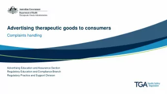 Advertising therapeutic goods to consumers  Complaints handling  Advertising Education and