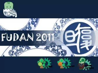 FUDAN 2011  Collaboration of E.coli  FUDAN 2011  Unsolved Problems  Our Solution  The Project