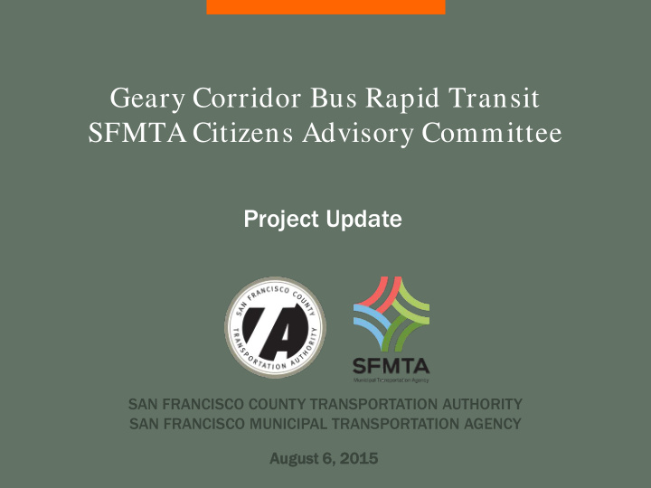 geary corridor bus rapid transit sfmta citizens advisory