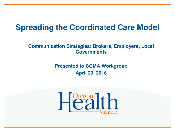 spreading the coordinated care model