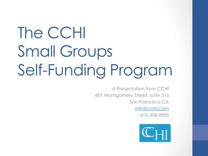the cchi small groups self funding program
