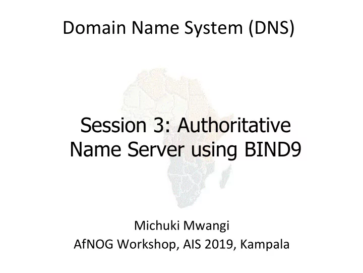 domain name system dns session 3 authoritative name