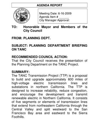 TO:  Honorable Mayor and Members of the City Council  FROM: PLANNING DEPT.  SUBJECT: PLANNING