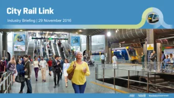 Industry Briefing | 29 November 2016  Agenda    Project Overview    Target Programme