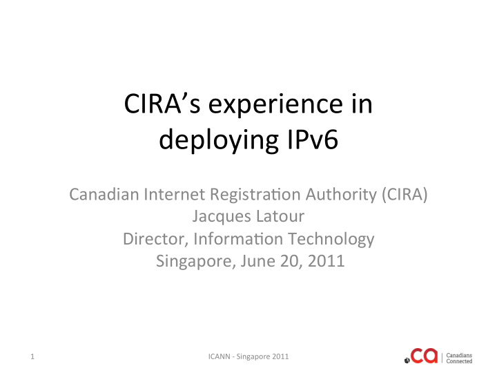 cira s experience in deploying ipv6