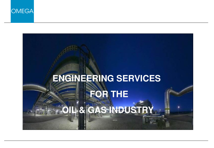 engineering services for the oil gas industry background