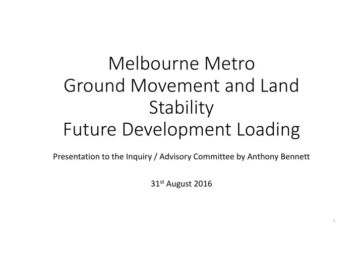 melbourne metro ground movement and land stability future