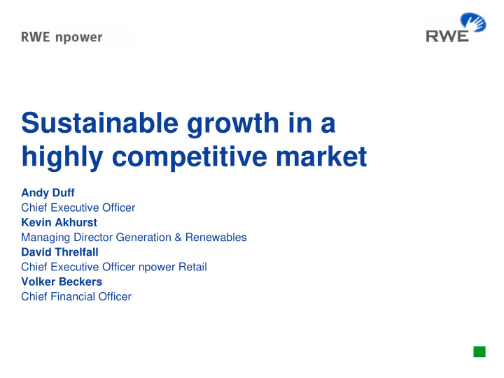 sustainable growth in a highly competitive market
