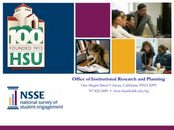 Presentation Overview  Concept of Student Engagement  NSSE in 2013  2013 HSU NSSE