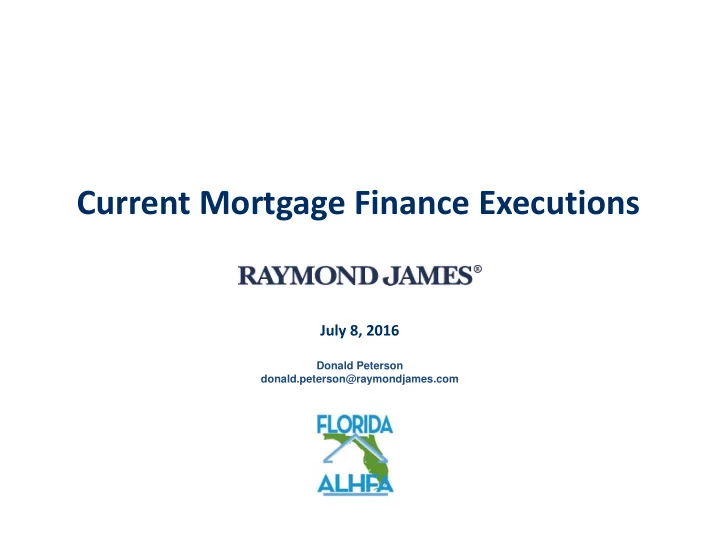 current mortgage finance executions