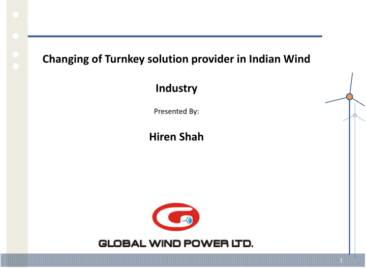 changing of turnkey solution provider in indian wind
