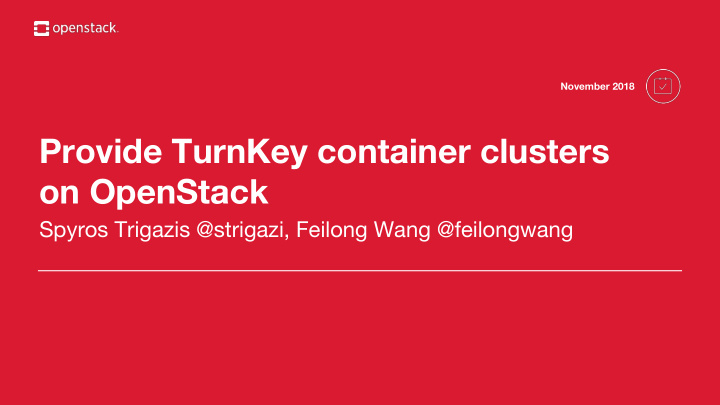 provide turnkey container clusters on openstack