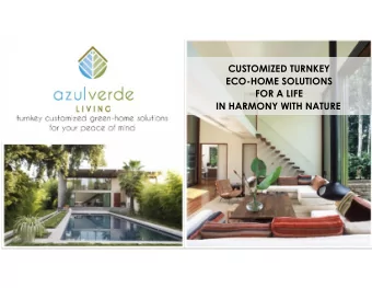 CUSTOMIZED TURNKEY  ECO-HOME SOLUTIONS  FOR A LIFE  IN HARMONY WITH NATURE  AZULVERDE GREEN VILLAS