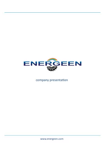 company presentatjon  www.energeen.com  Our Group  Energeen is an affjliate of FDS group, which