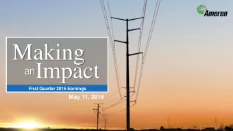 Making  Impact  an First Quarter 2016 Earnings  May 11, 2016  Cautionary Statements
