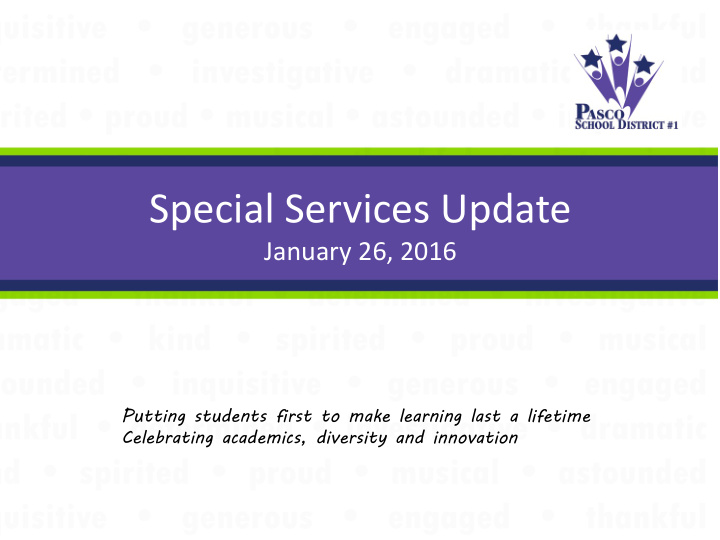 special services update