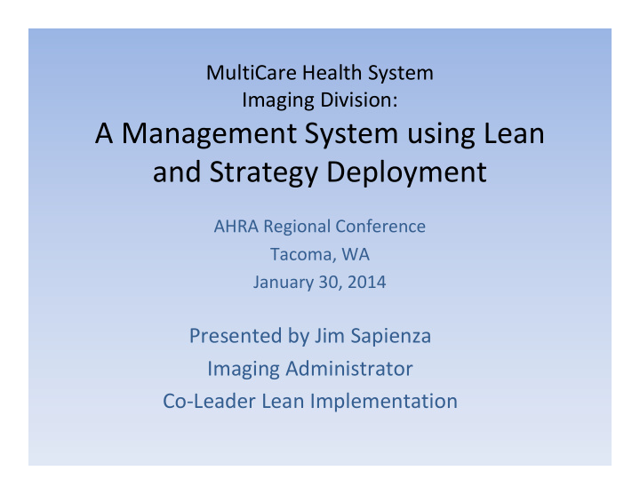 a management system using lean and strategy deployment