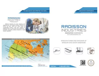 MANUFACTURER AND DESIGNER OF  WINDOW AND DOOR HARDWARE  Toll Free :  1-866-889-9032  136, Rue