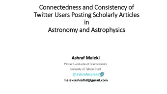 in  in  Astronomy and Astrophysics  Ashraf Maleki  Master Graduate at Scientometrics  University of