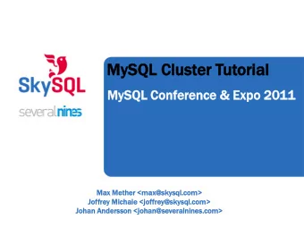 MyS  ySQL  QL Clu  lust  ster  er Tutor  orial  ial  MySQL  ySQL Con  onference  rence &amp; Ex