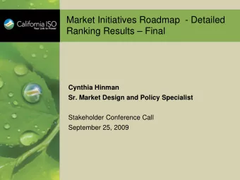 Market Initiatives Roadmap  - Detailed  Ranking Results  Final  Cynthia Hinman  Sr. Market
