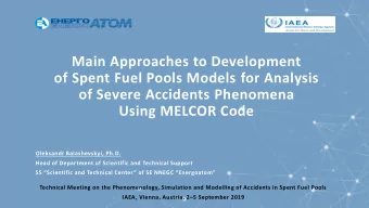 Using MELCOR Code  Oleksandr Balashevskyi, Ph.D.  Head of Department of Scientific and Technical