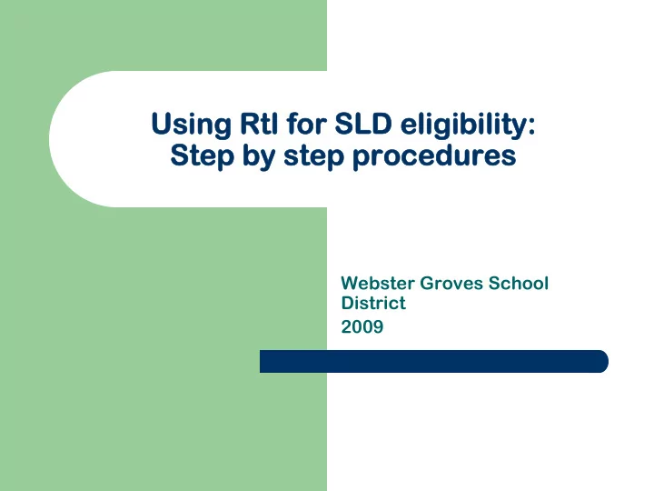 using rti for sld eligibility using rti for sld