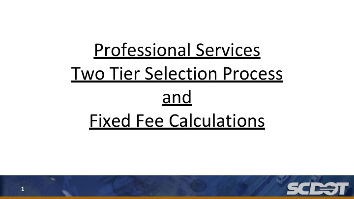 two tier selection process