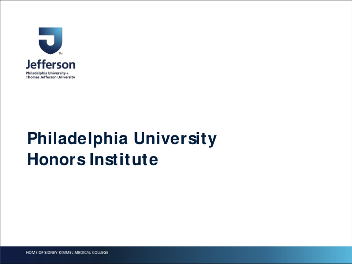 philadelphia university honors institute program revision