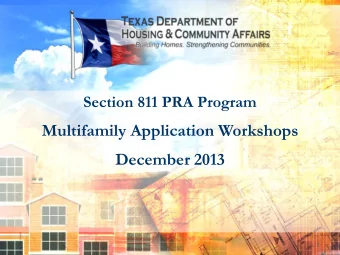 Multifamily Application Workshops  December 2013  1  Presentation Overview  Melville Act  New