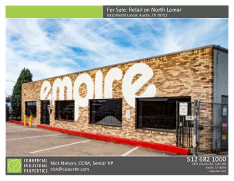 512 682 1000  Nick Nelson, CCIM, Senior VP  9130 Jollyville Rd., Suite 300  Austjn, TX 78759