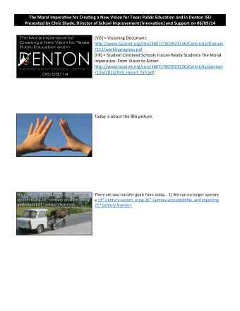 The Moral Imperative for Creating a New Vision for Texas Public Education and in Denton ISD