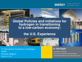 to a low-carbon economy:  the U.S. Experience  Dr. Dale Eppler 5 th International Conference on