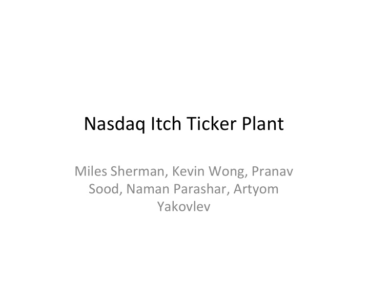 nasdaq itch ticker plant